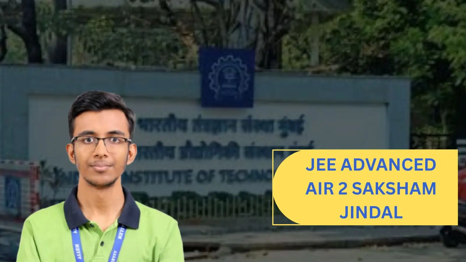 Quiz image for: JEE Advanced 2025: District-level cricketer Saksham Jindal bags AIR 2, wants CSE at IIT-Bombay