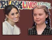 Blog: Pathetic: Greta Thunberg, Meghan Markle trying to get in on the BLM act